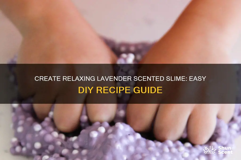 how to make lavender scented slime