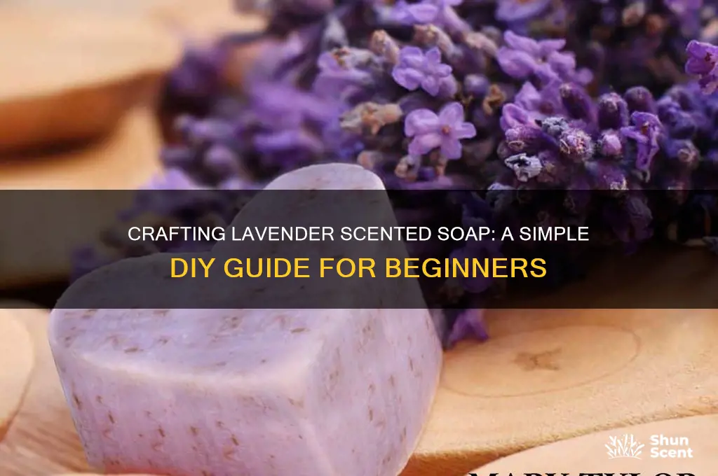 how to make lavender scented soap