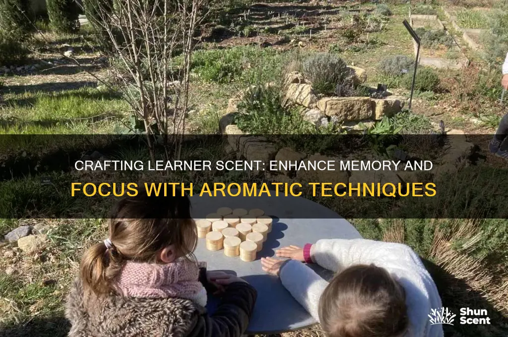 how to make learner scent