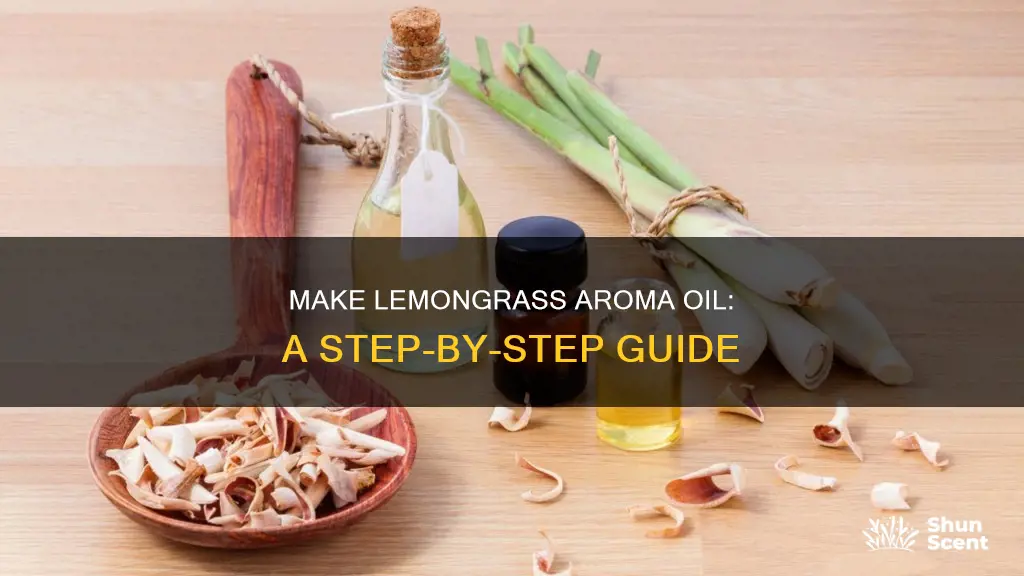 how to make lemongrass aroma oil