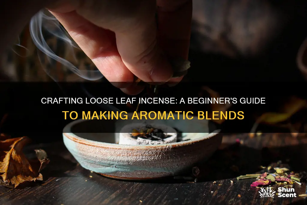 how to make loose leaf incense