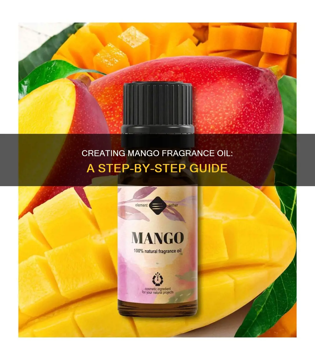 how to make mango fragrance oil