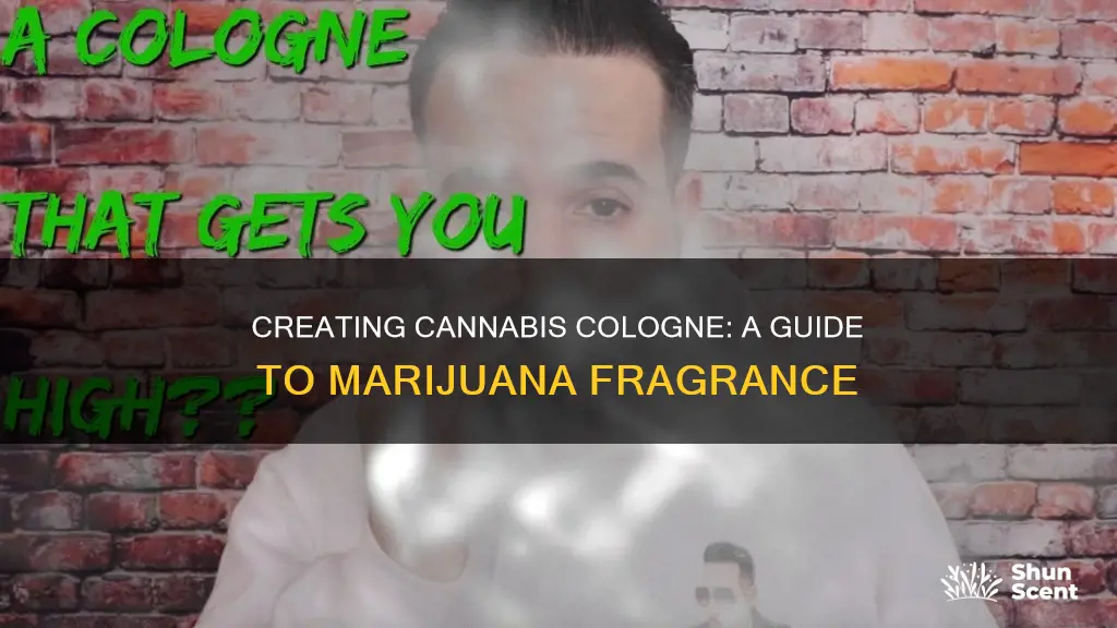 how to make marijuana cologne