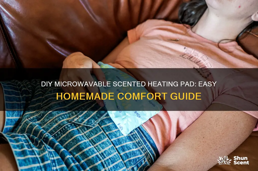 how to make microwavable scented heating pad