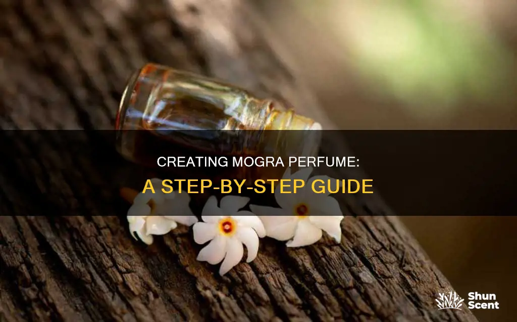 how to make mogra perfume