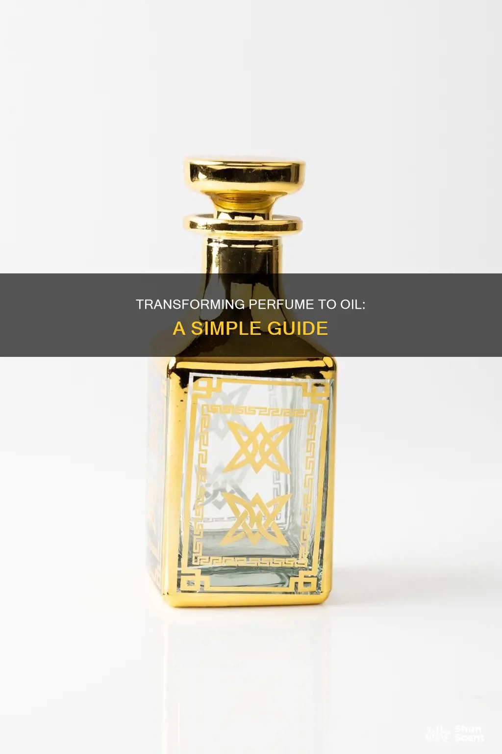 how to make my favorite perfume into an oil bottle