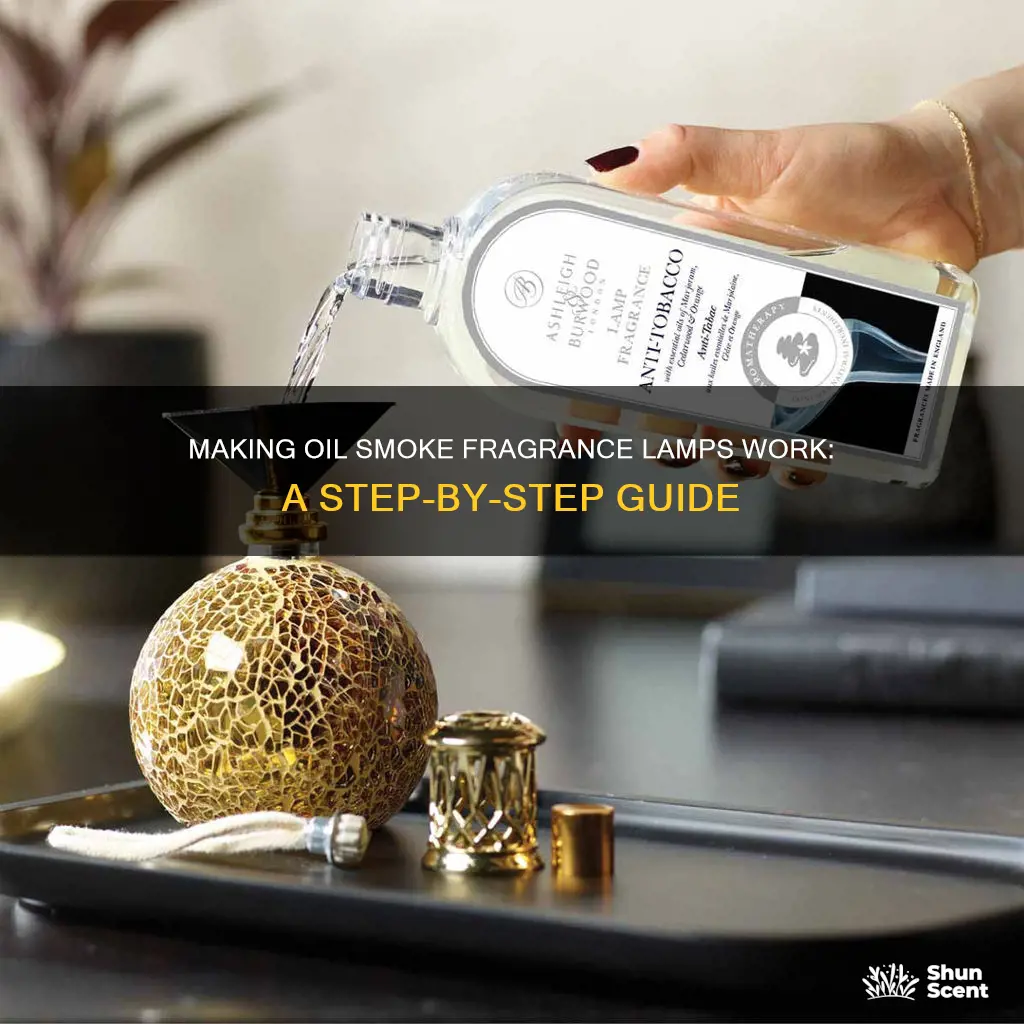 how to make my oil smoke fragrance lamp work