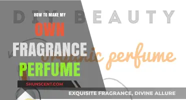 Creating Fragrance: Making Your Own Perfume