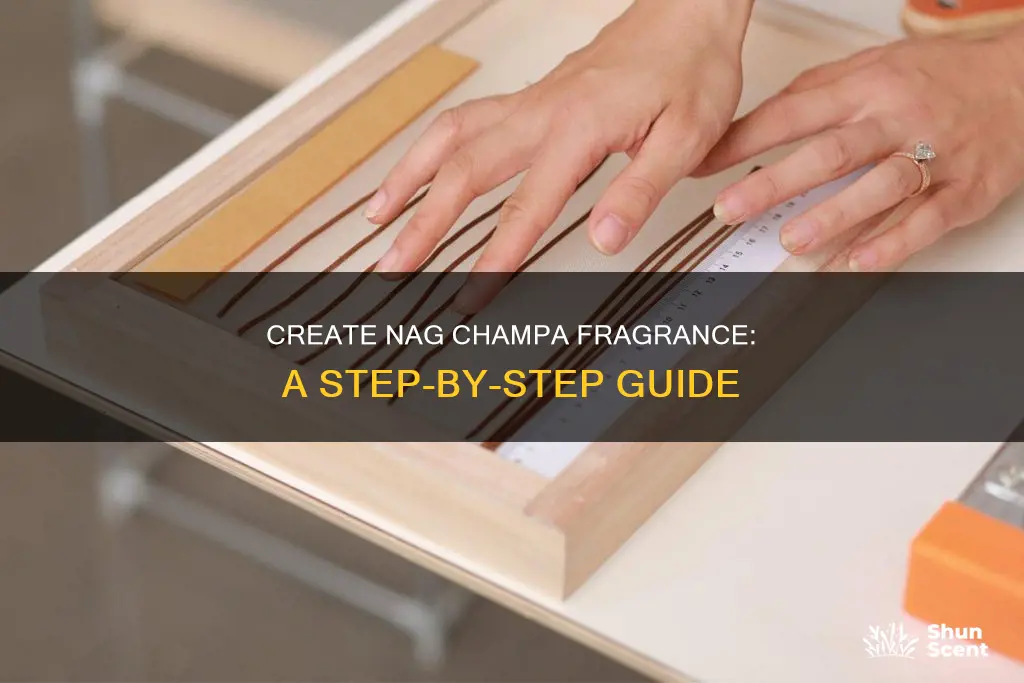how to make nag champa fragrance