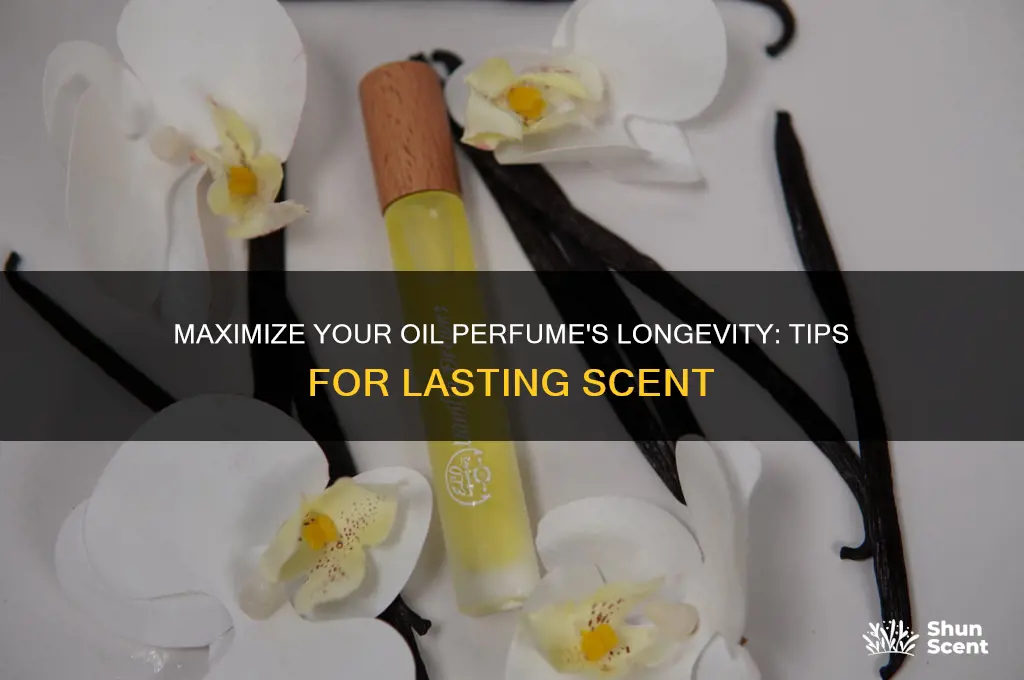 how to make oil perfume last longer scent