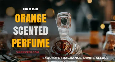 Creating Citrus Scents: Orange Perfume