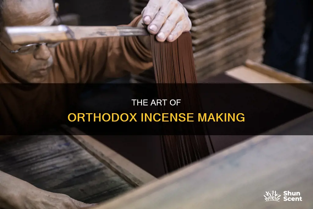 how to make orthodox incense