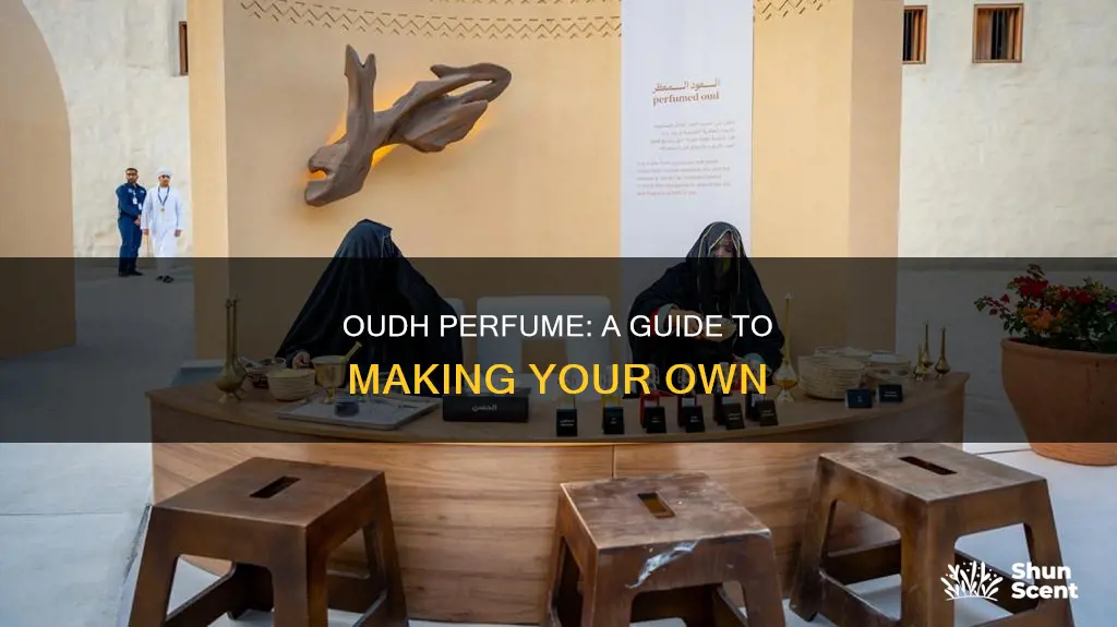how to make oudh perfume