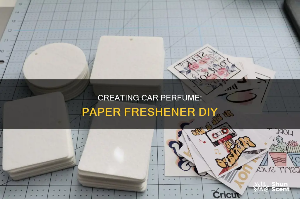 how to make paper car perfume