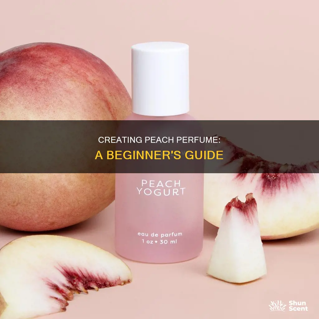 how to make peach perfume