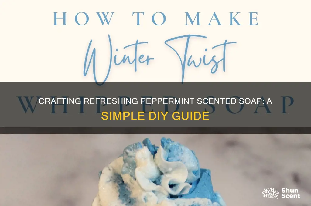how to make peppermint scented soap