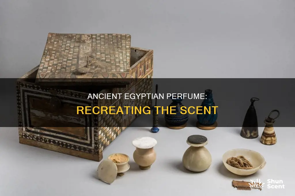how to make perfume ancient egyptians use
