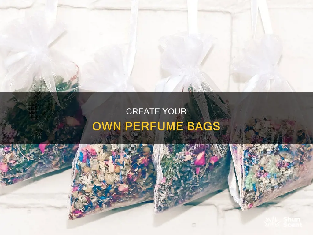 how to make perfume bags
