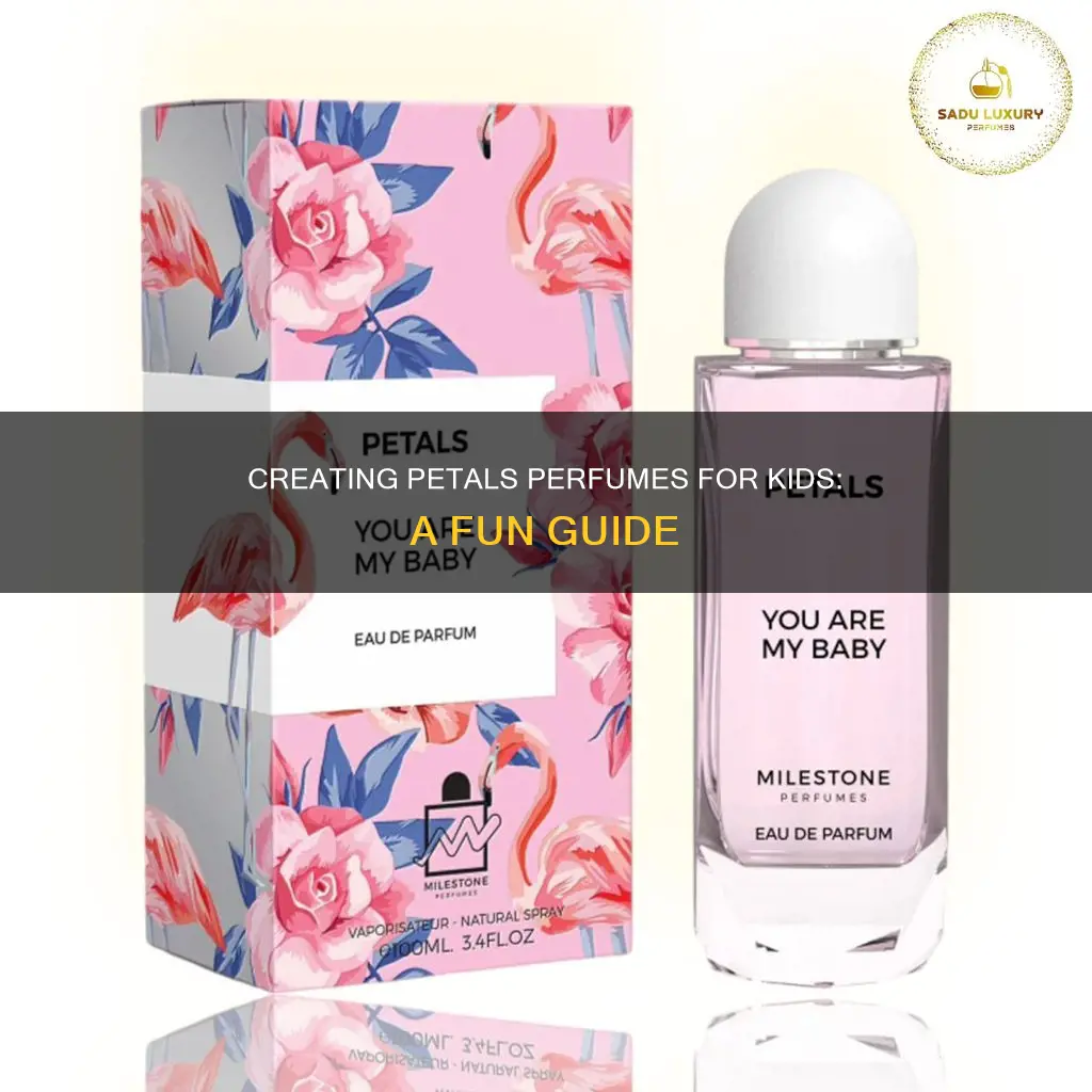 how to make perfume for kids petals