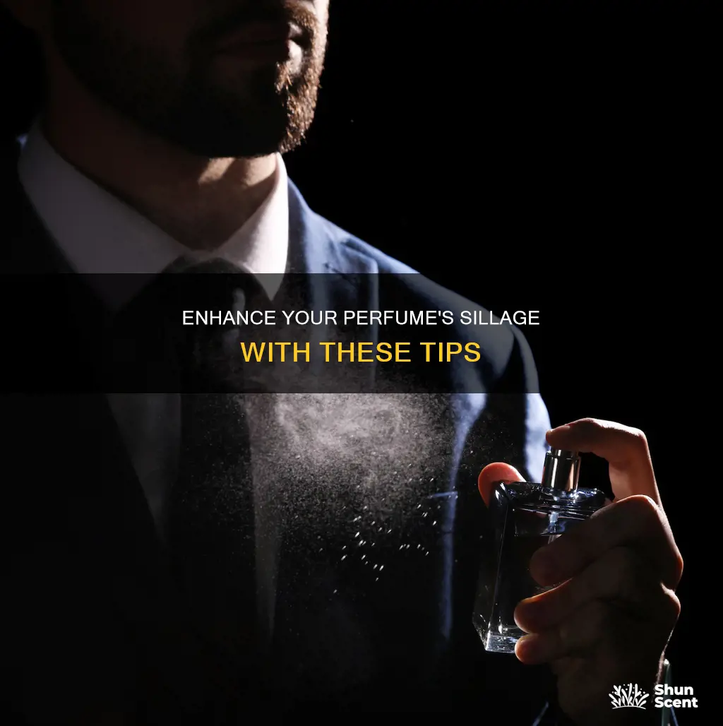 how to make perfume more sillage