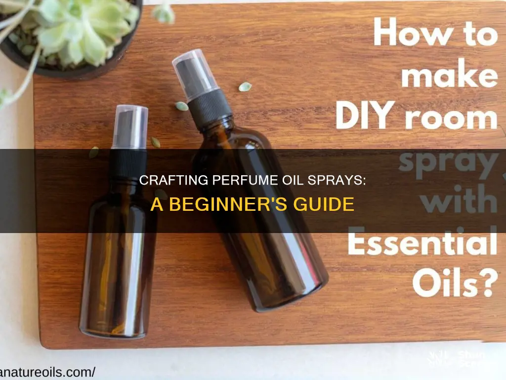 how to make perfume oil spray