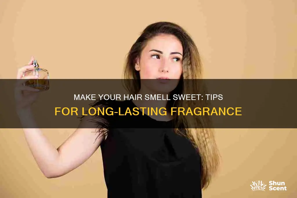 how to make perfume stay in your hair