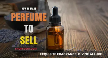 Creating Scents: Make and Sell Your Own Perfume