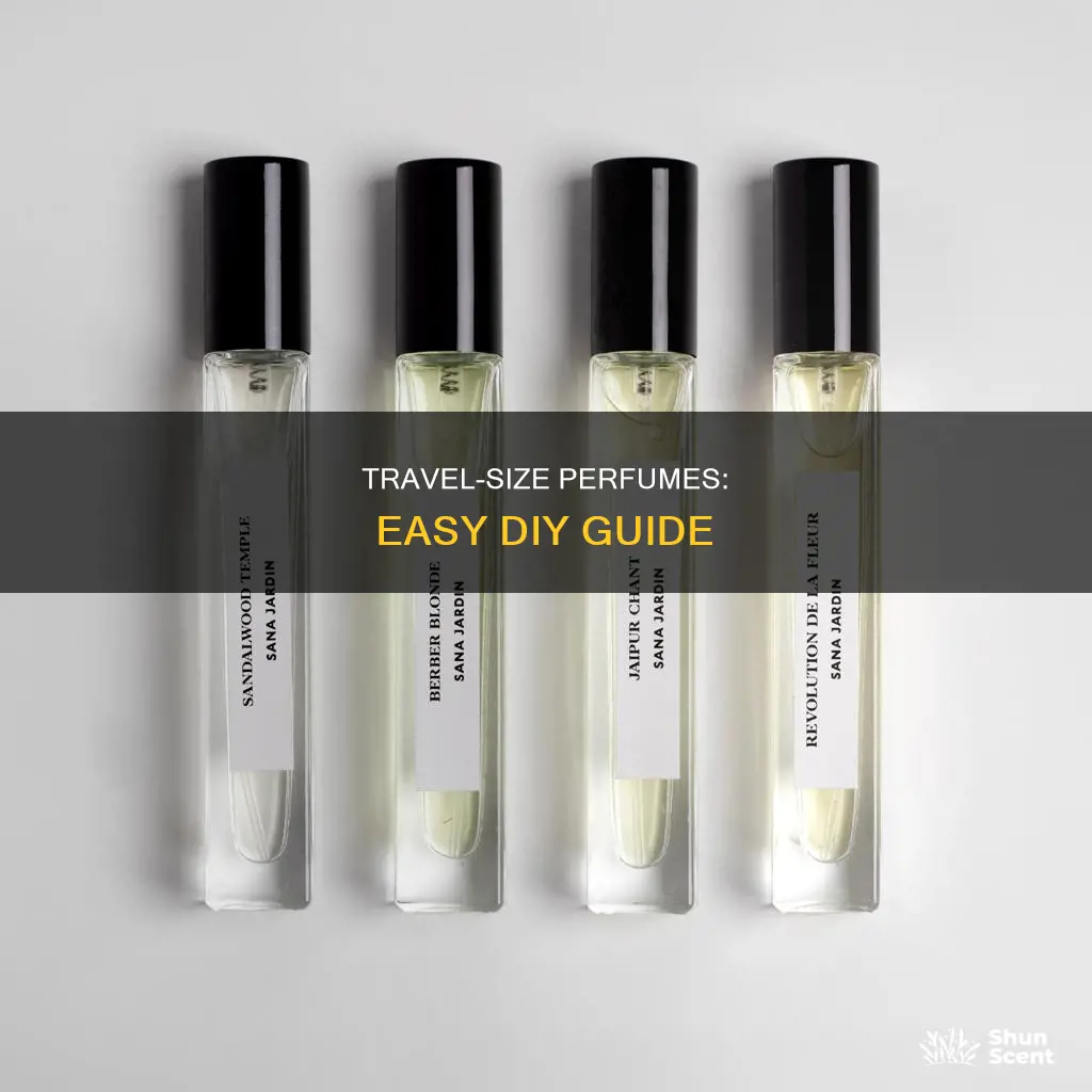 how to make perfume travel size