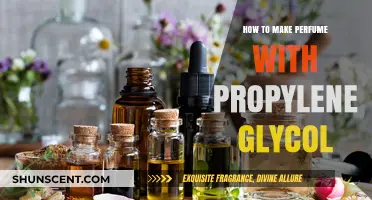 Make Your Own Perfume: Propylene Glycol Method