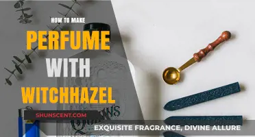 Creating Perfumes with Witch Hazel