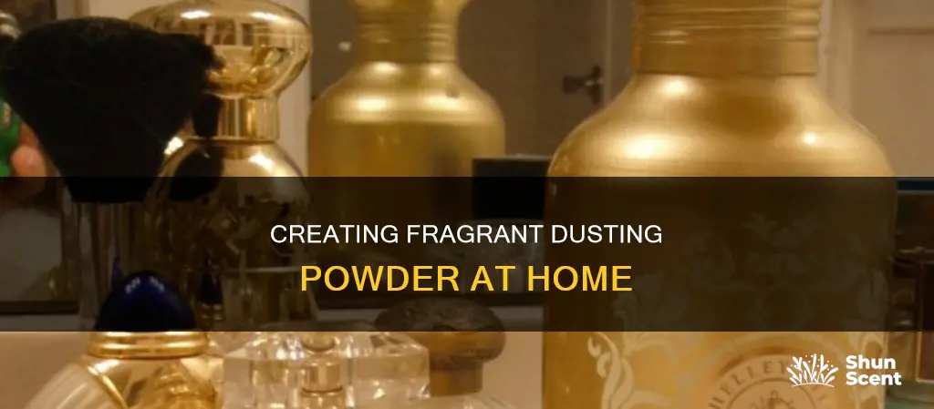how to make perfumed dusting powder