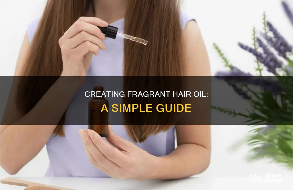 how to make perfumed hair oil