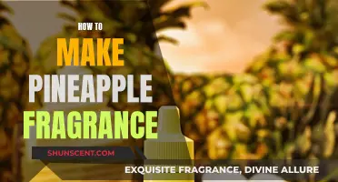 Pineapple Scent: A Guide to Creating Tropical Fragrance