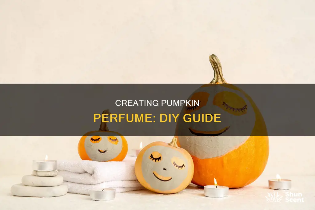 how to make pumpkin perfume