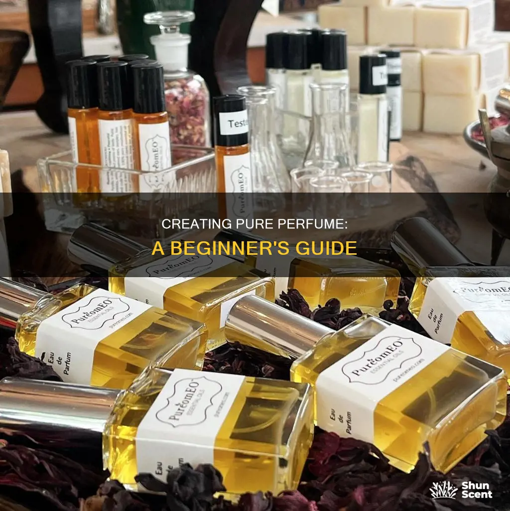 how to make pure perfume