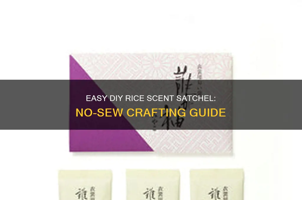 how to make rice scent satchel no sew