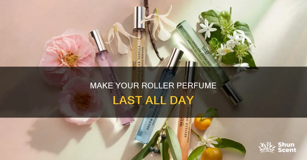 how to make roller perfume last longer