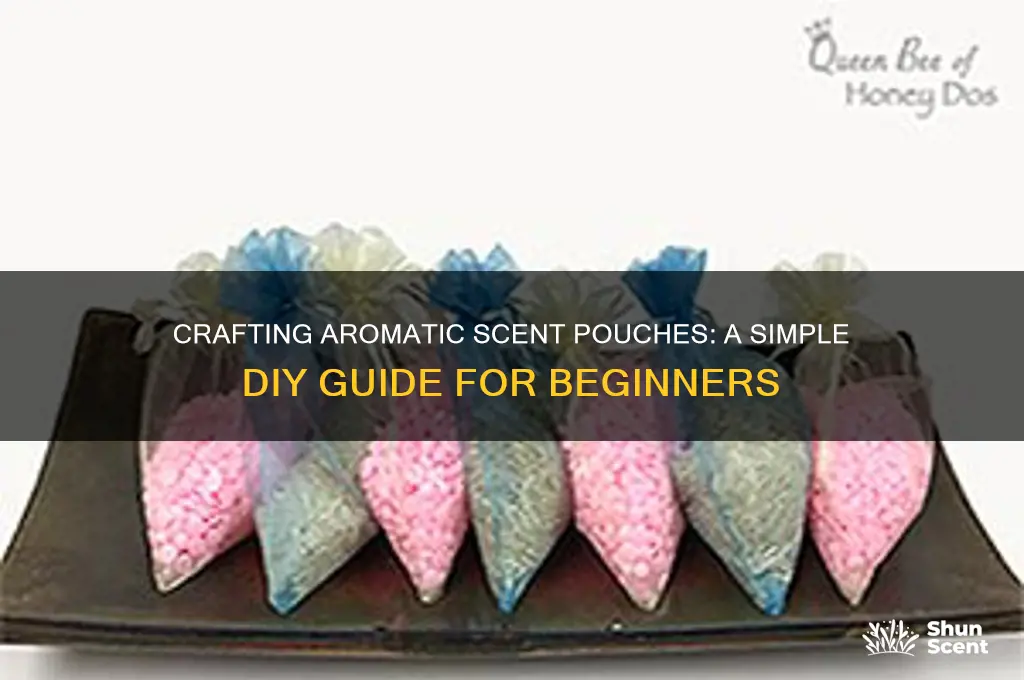 how to make scent pouches