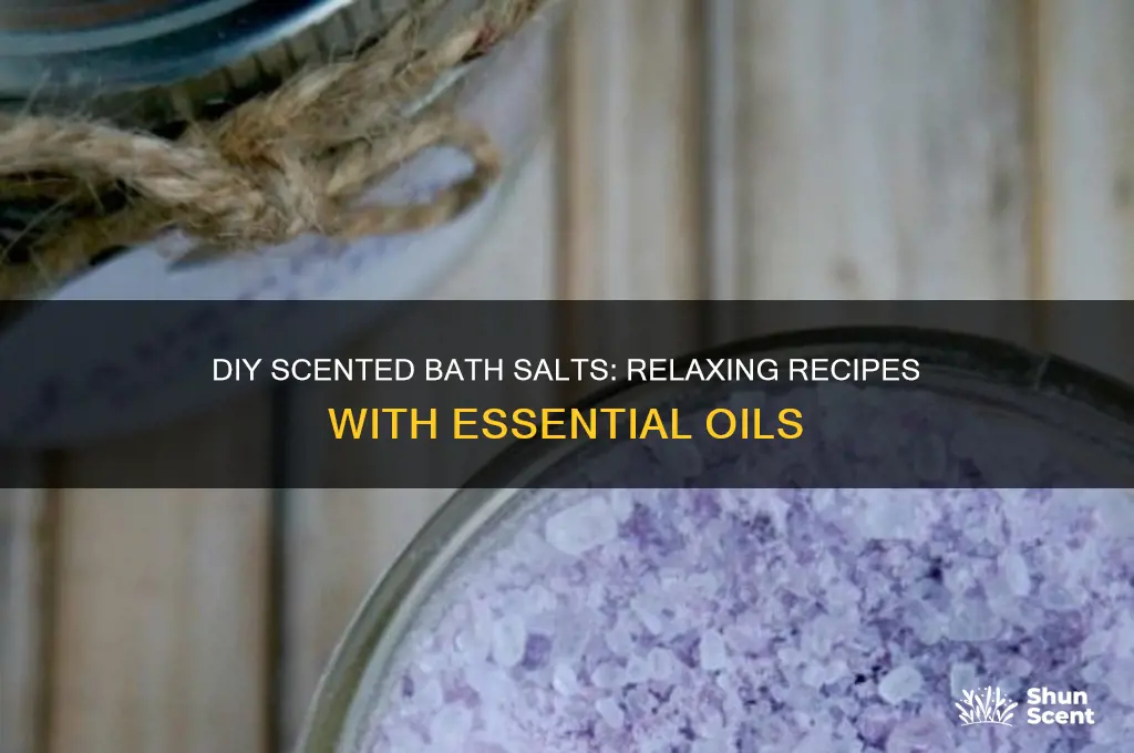 how to make scented bath salts with essential oils