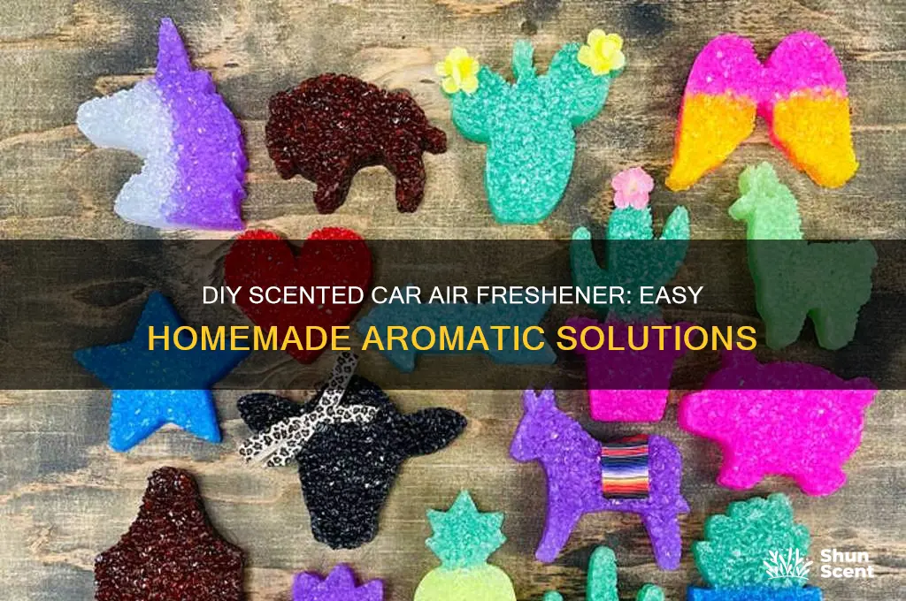 how to make scented car air freshener