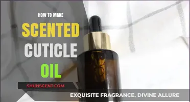 DIY Scented Cuticle Oil: Nourish & Hydrate Your Nails Naturally