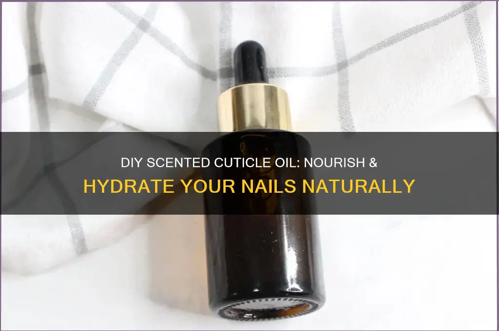 how to make scented cuticle oil