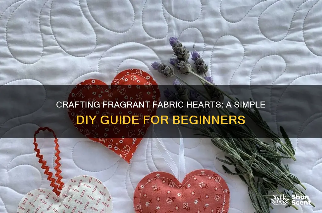 how to make scented fabric hearts