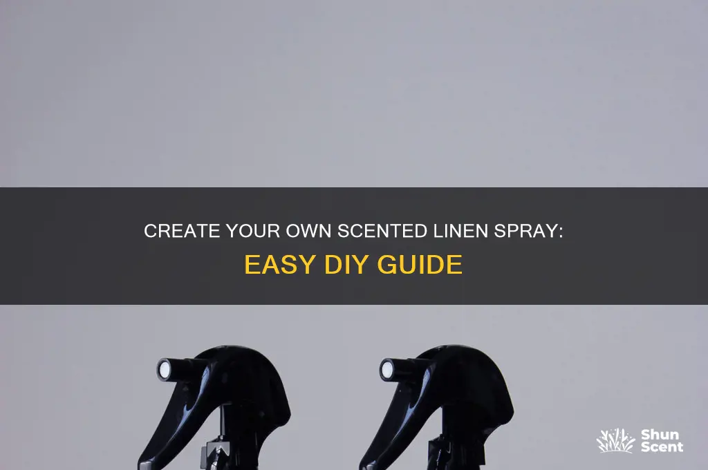 how to make scented linen spray