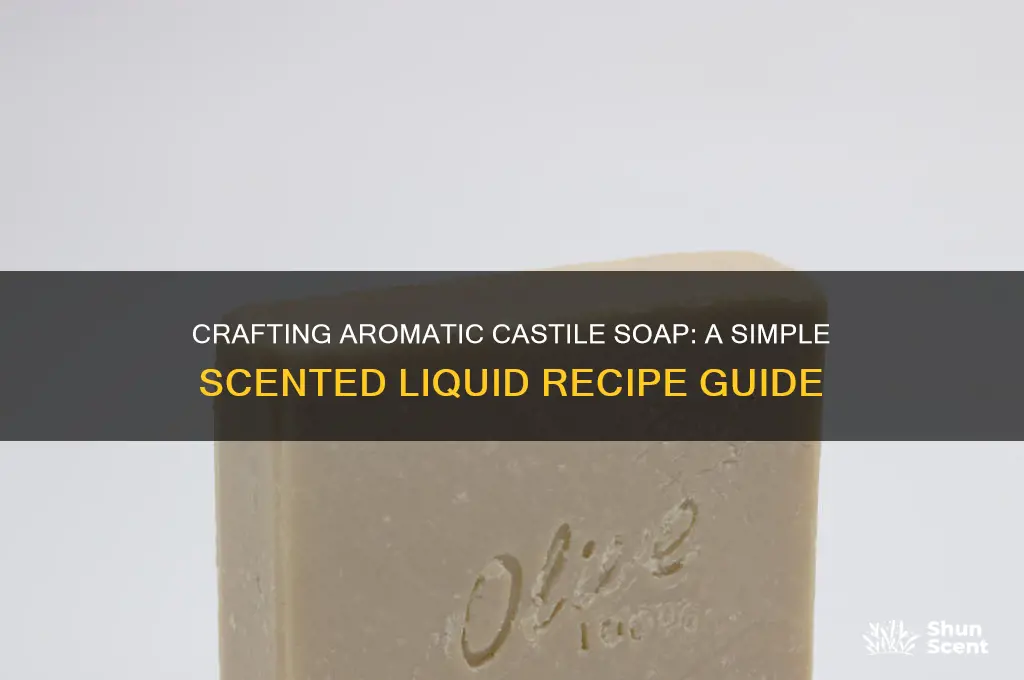 how to make scented liquid castile soap