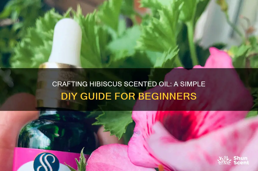 how to make scented oil out of hibiscus flowers