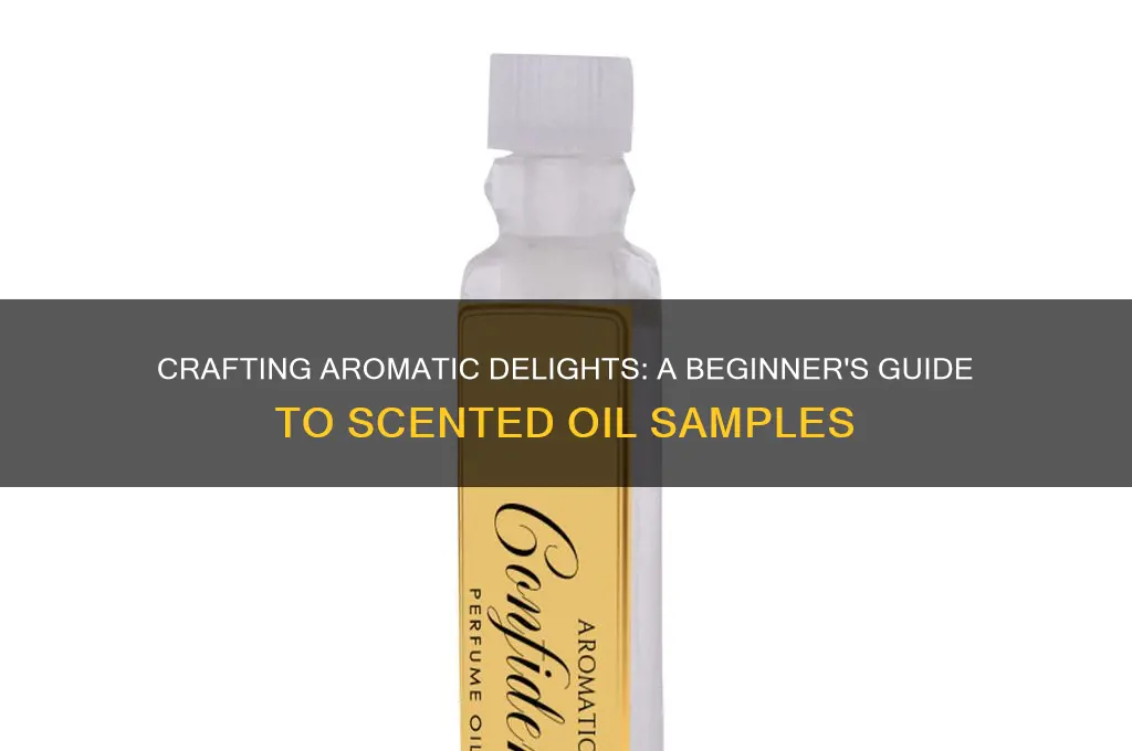 how to make scented oil samples
