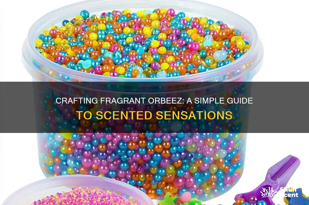 how to make scented orbeez
