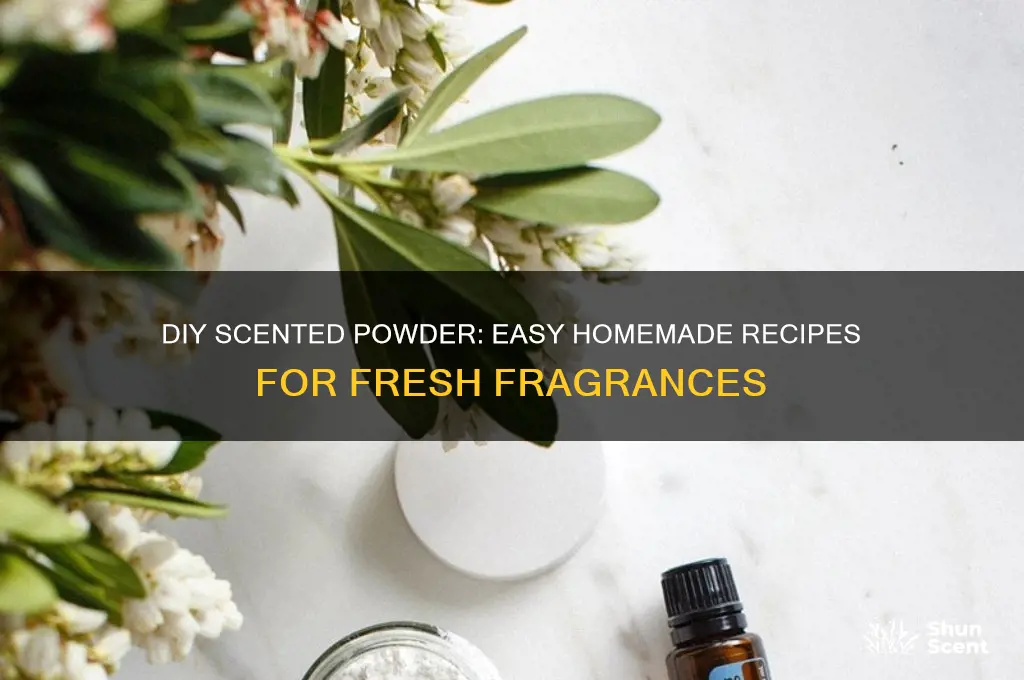 how to make scented powder at home