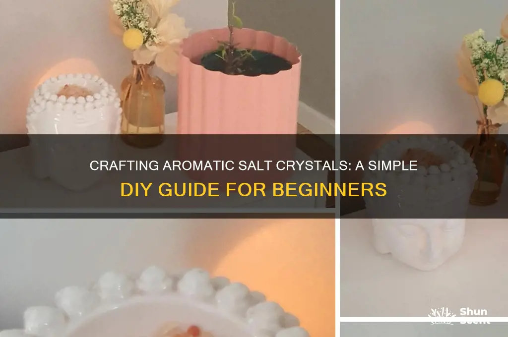 how to make scented salt crystals